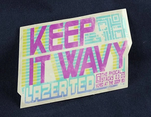 LAZER Ted Sticker Keep it wavy.jpg