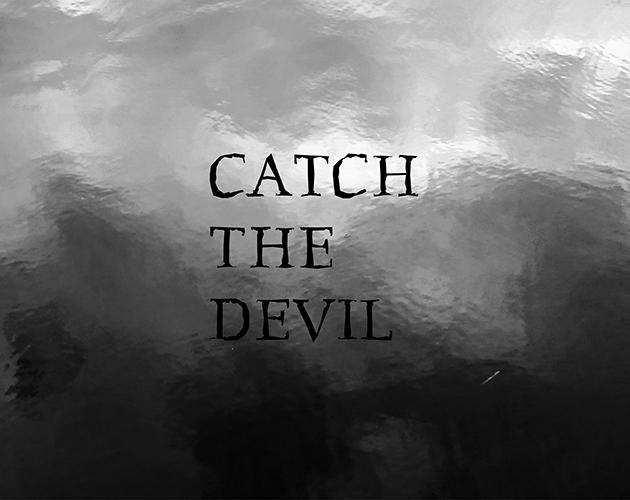 File:Catch The Devil.png